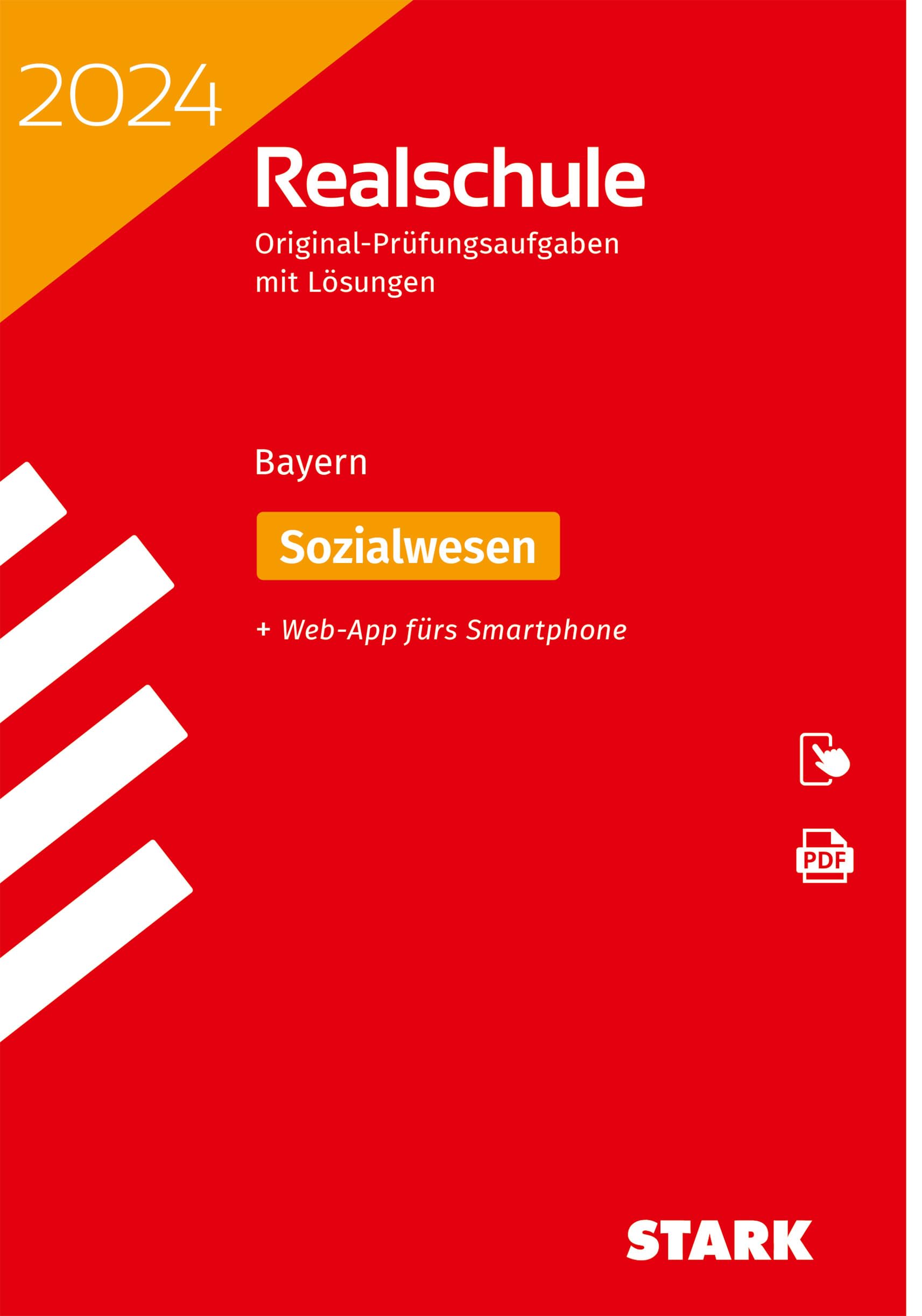 STARK Original-Prüfungen Realschule 2024 - Sozialwesen - Bayern (Abschlussprüfungen) Study Guides