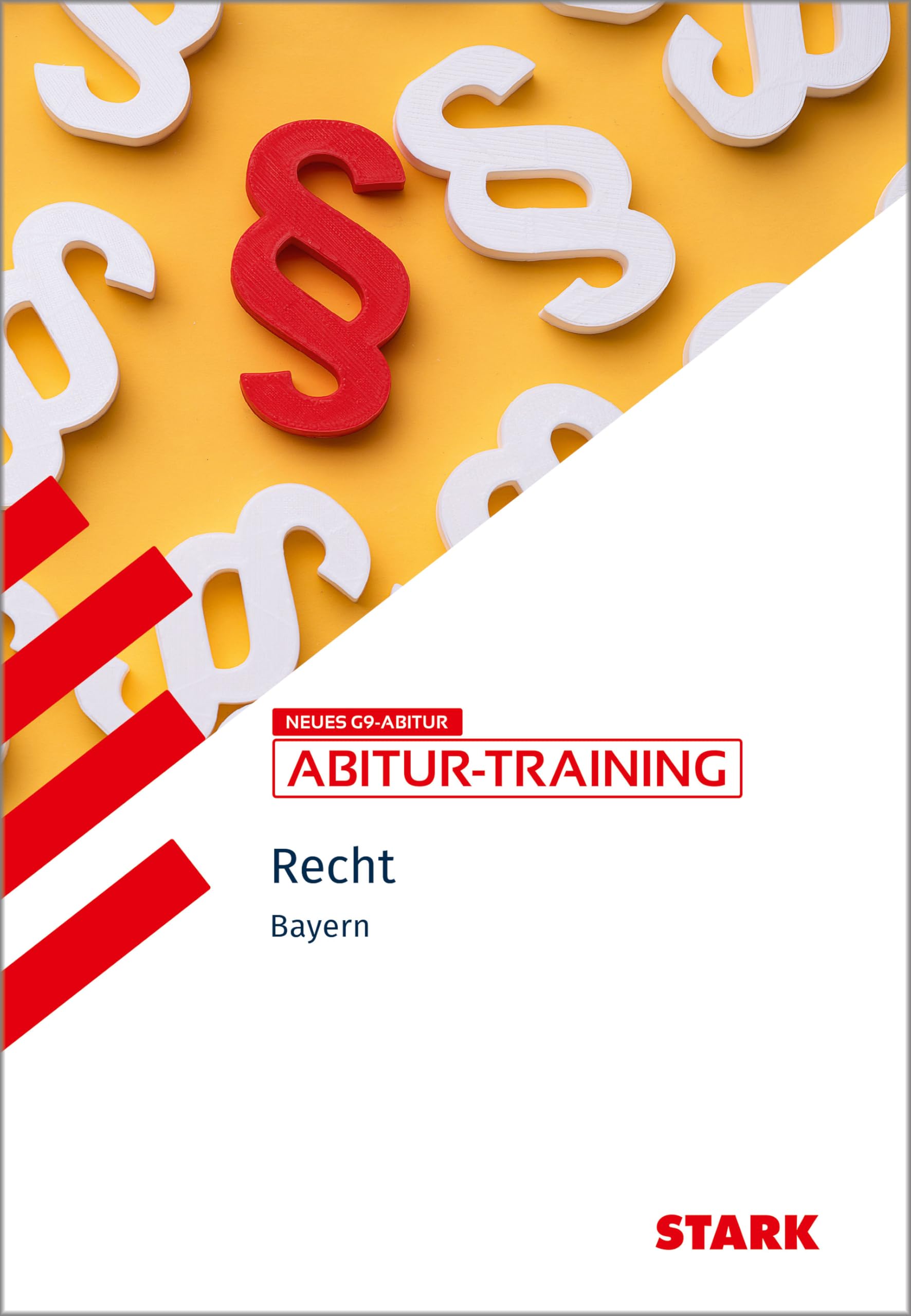 STARK Wirtschaft/Recht - Abitur-Training Bayern - Recht Law