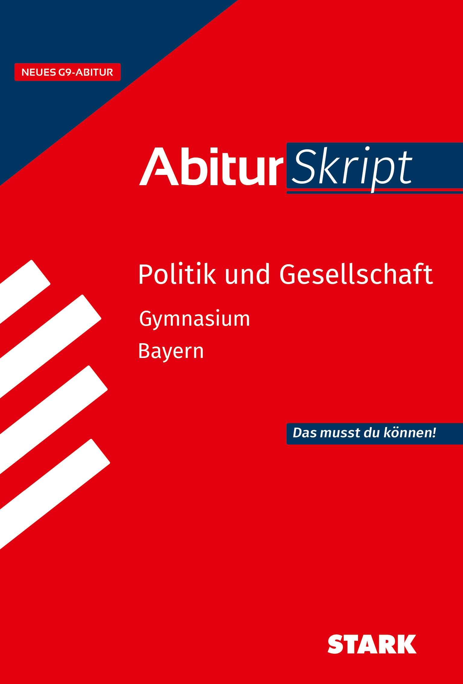 STARK Politik und Gesellschaft - AbiturSkript Bayern Social Sciences