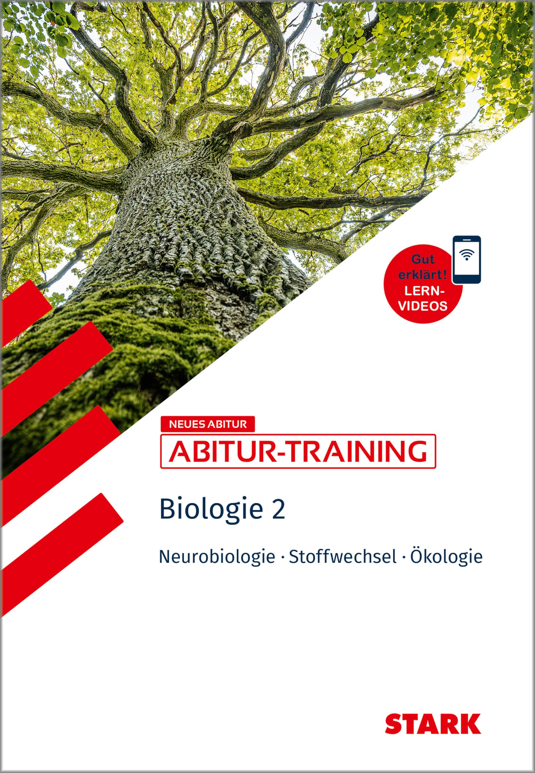 STARK Biologie 2 - Abitur-Training - Neurobiologie, Stoffwechselphysiologie, Ökologie Study Guides