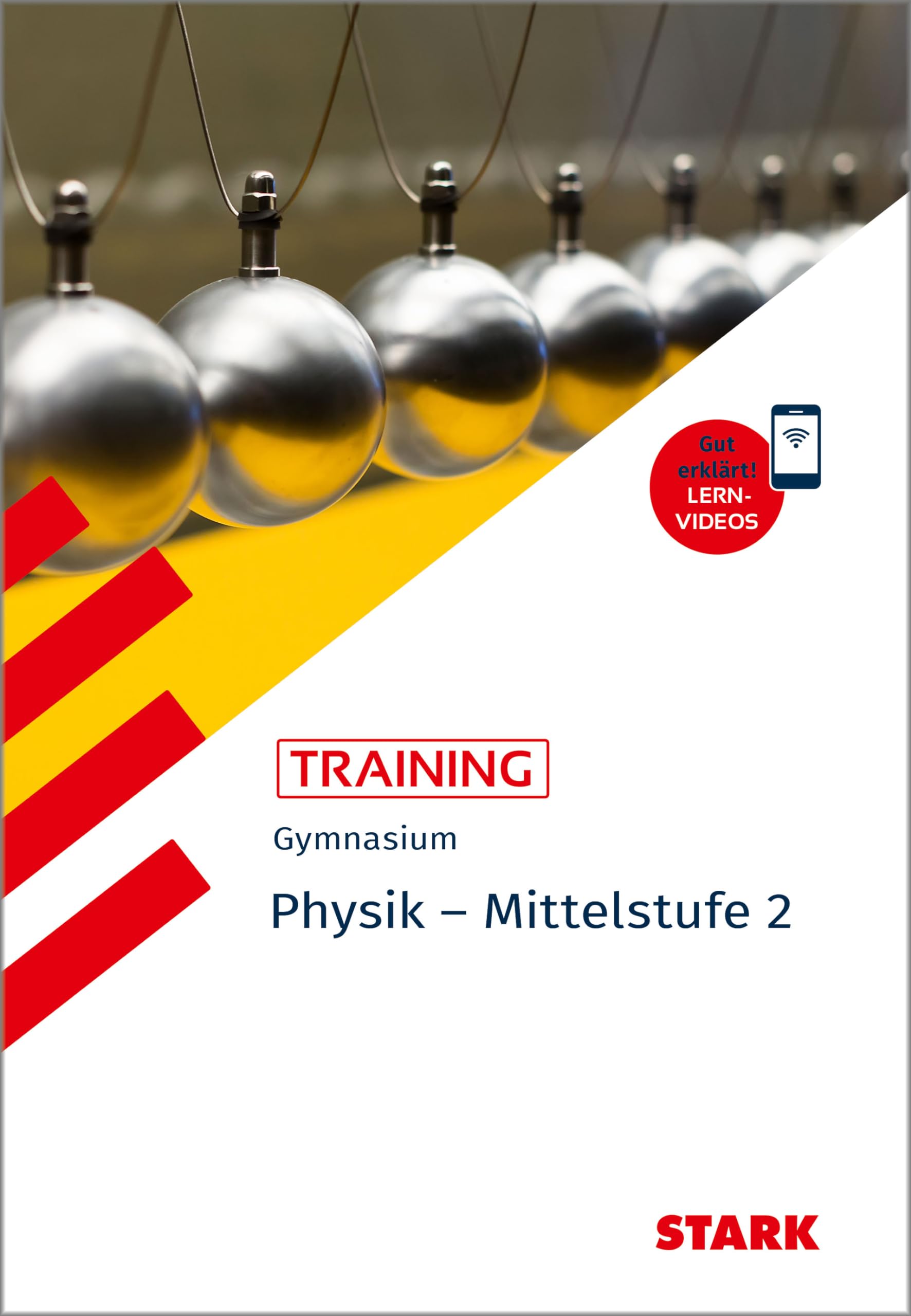 STARK Physik 2 Mittelstufe - Training Gymnasium - Grundwissen, Aufgaben und Lösungen Study Guides
