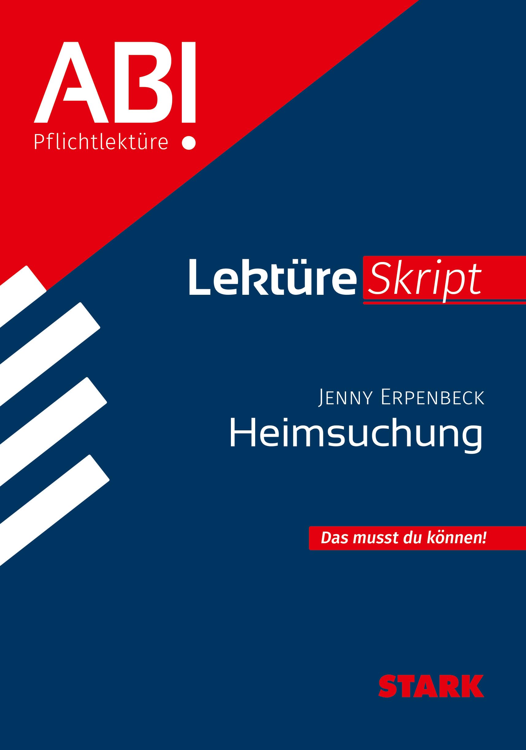 STARK Jenny Erpenbeck: Heimsuchung - Deutsch - LektüreSkript Contemporary literature