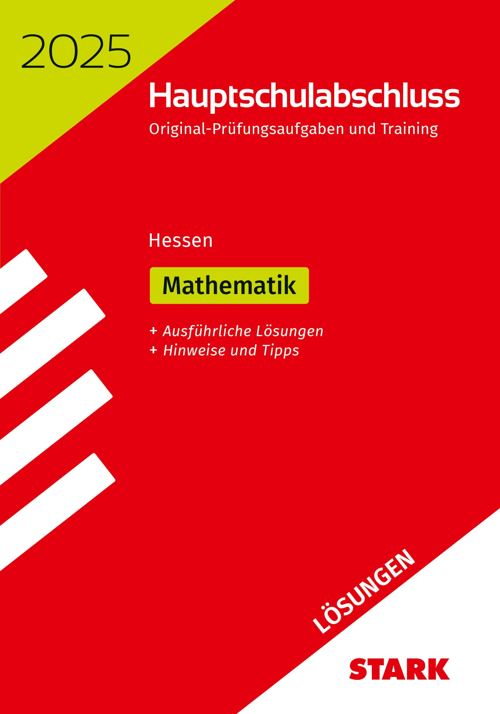 STARK Lösungen zu Original-Prüfungen und Training Hauptschulabschluss 2025 - Mathematik - Hessen Study Guides