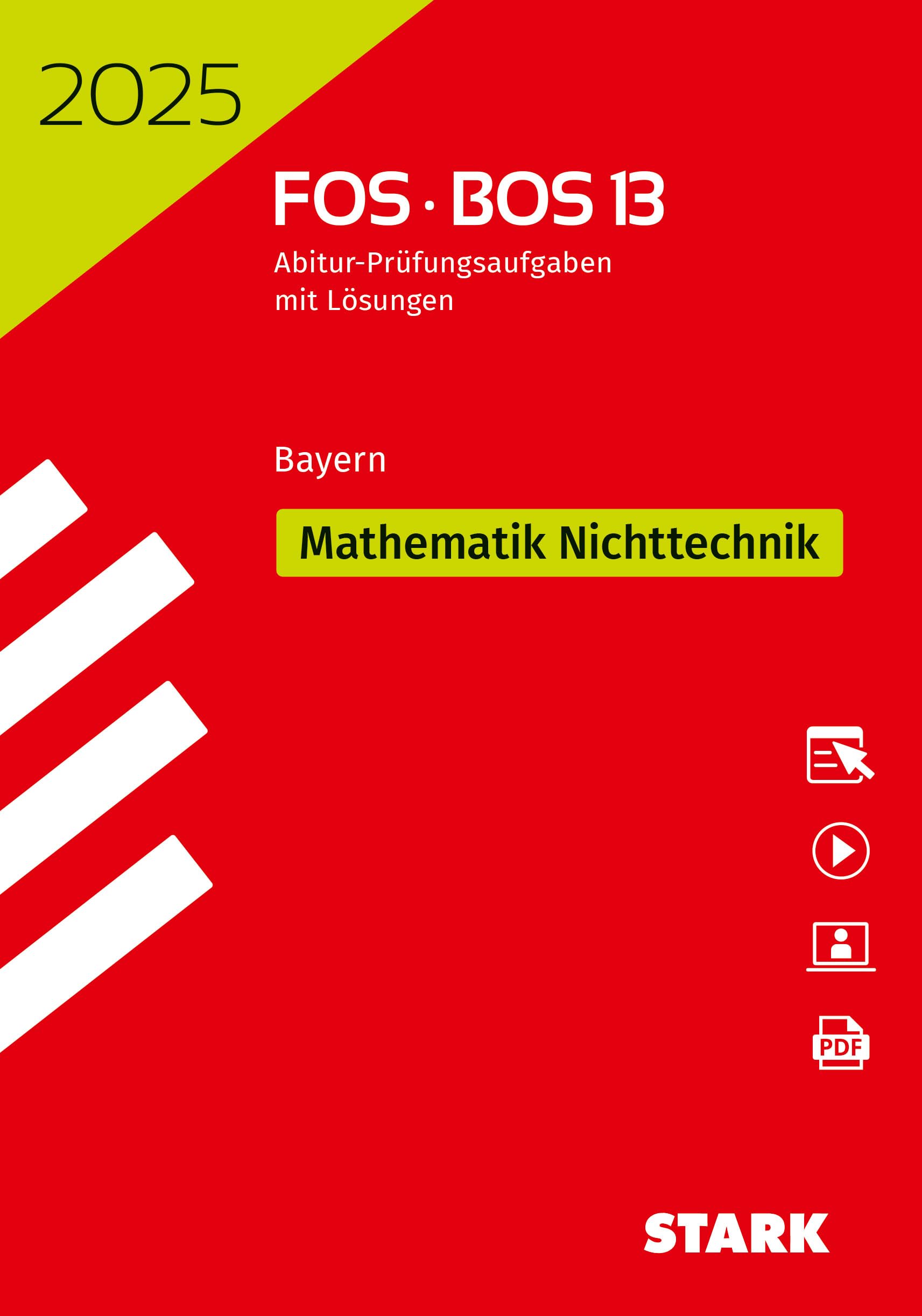 STARK Abiturprüfung FOS/BOS Bayern 2025 - Mathematik Nichttechnik 13. Klasse Study Guides