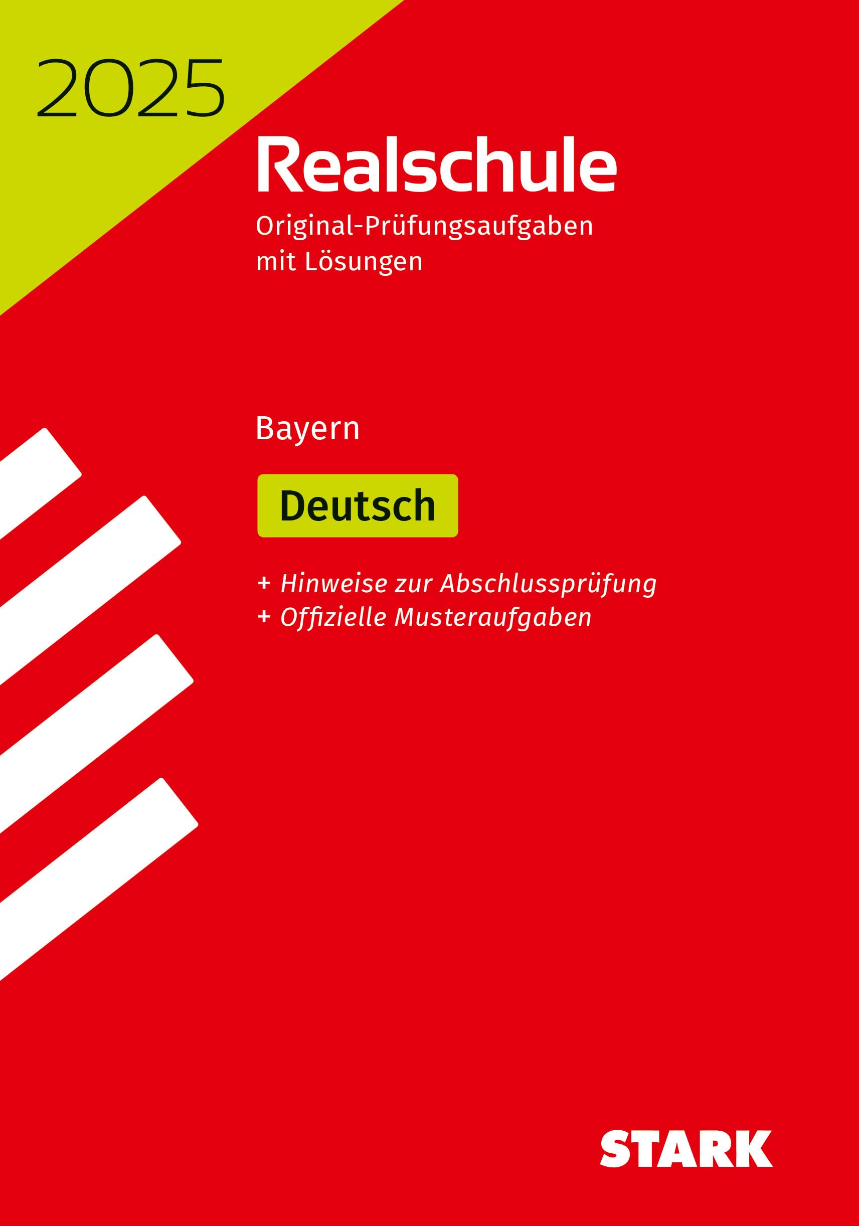 STARK Original-Prüfungen Realschule 2025 - Deutsch - Bayern Social Sciences
