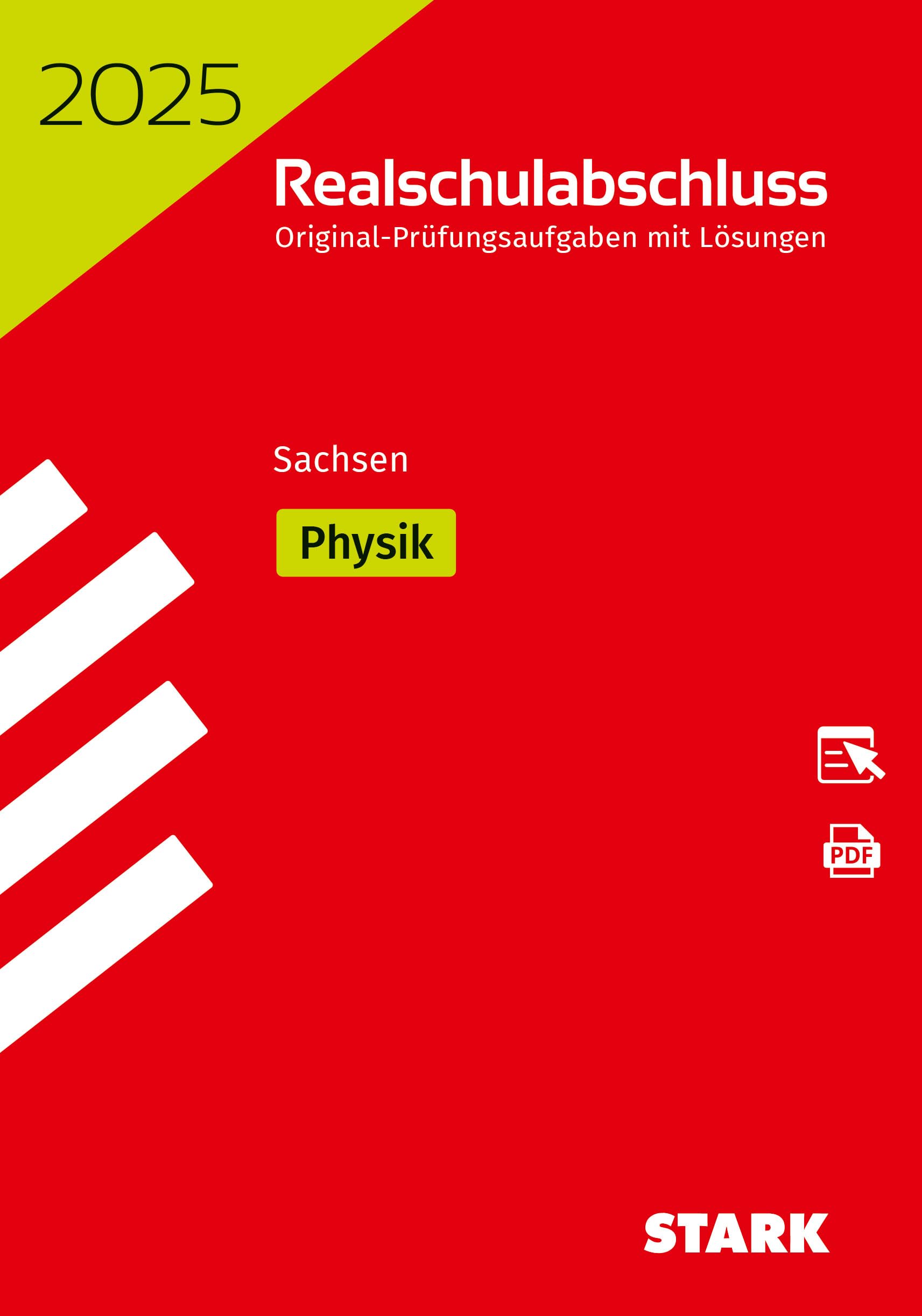 STARK Original-Prüfungen Realschulabschluss 2025 - Physik - Sachsen Study Guides