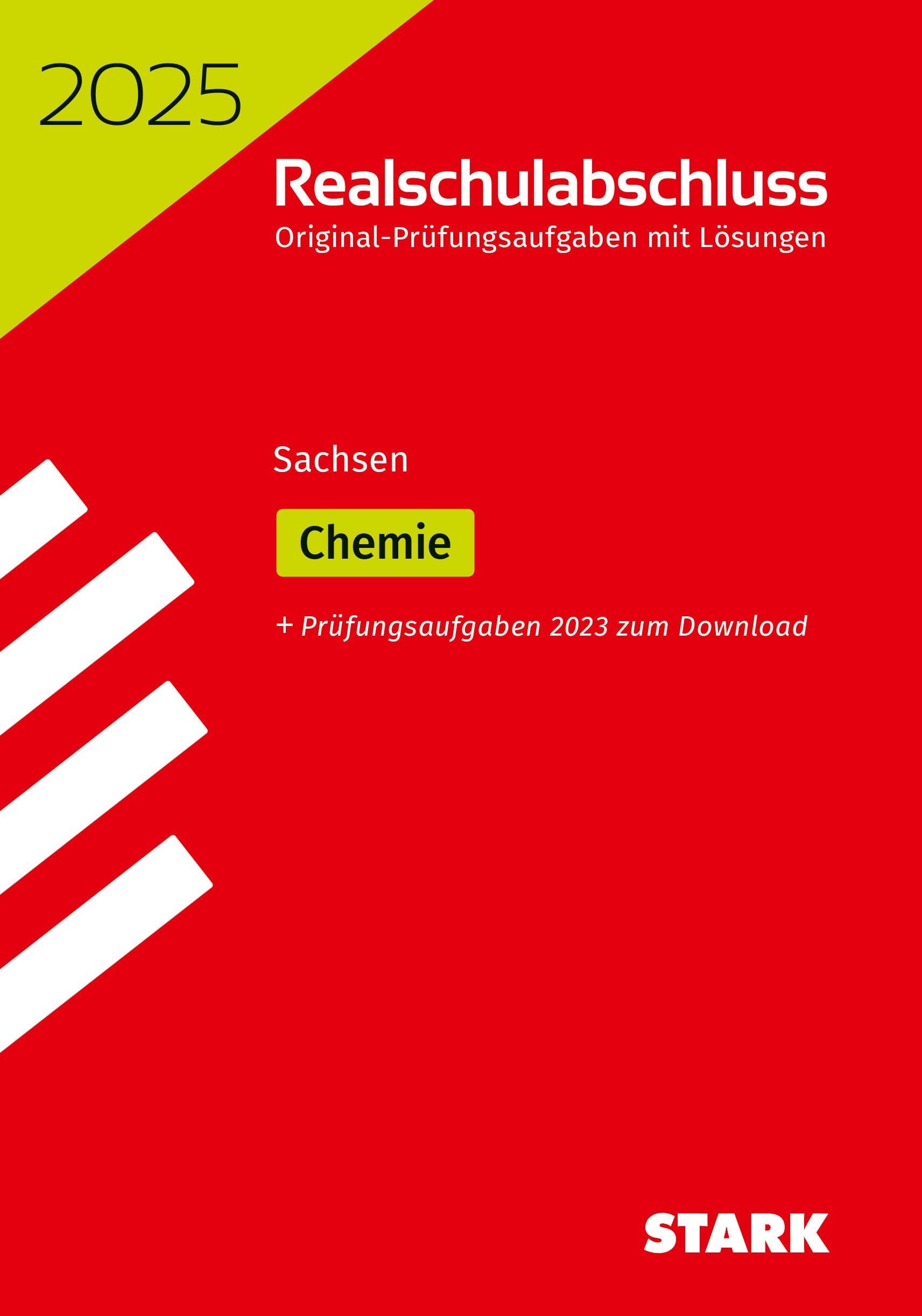 STARK Original-Prüfungen Realschulabschluss 2025 - Chemie - Sachsen Study Guides