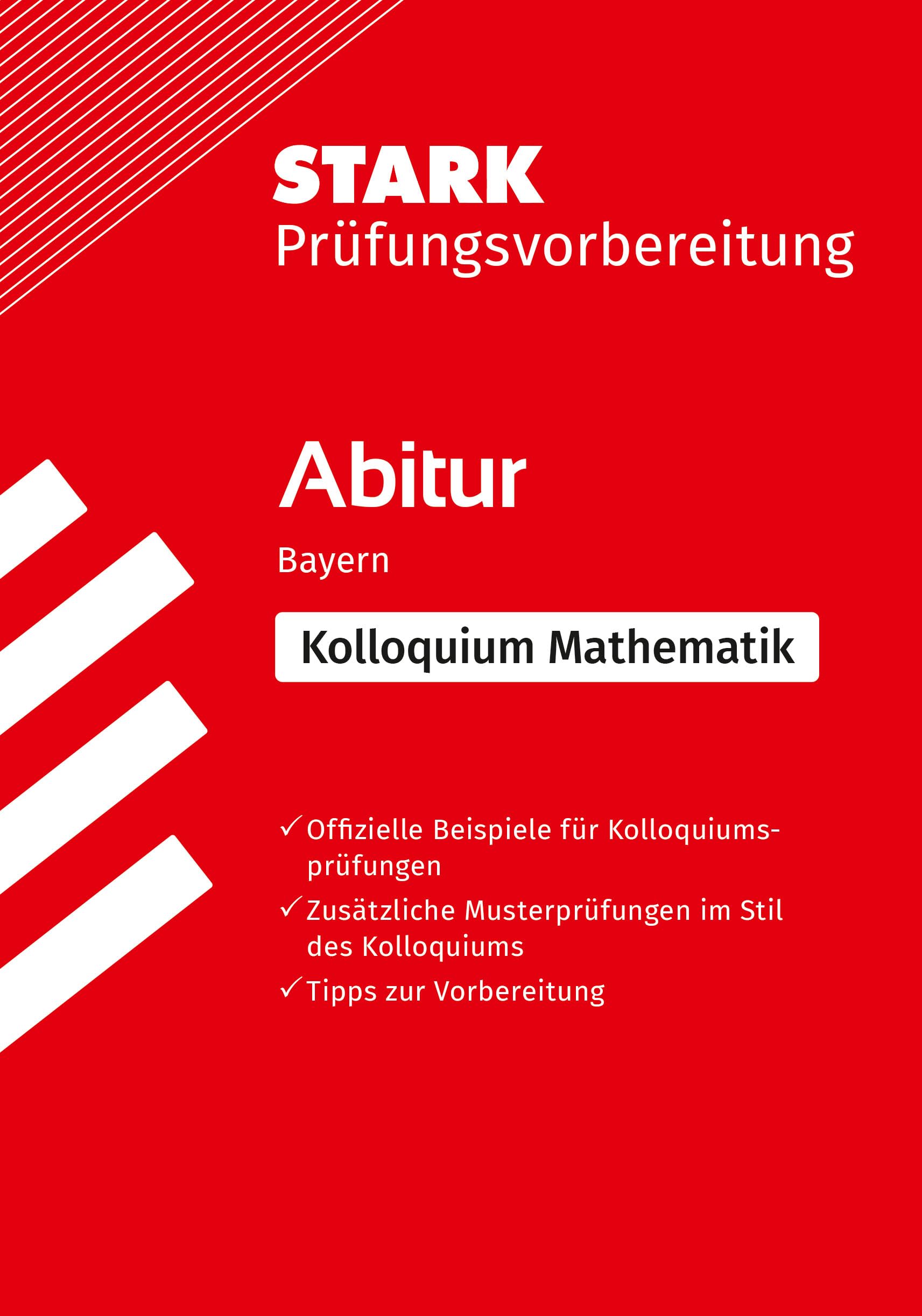 STARK Mathematik Kolloquium - G9-Abitur Bayern - Prüfungsvorbereitung Study Guides