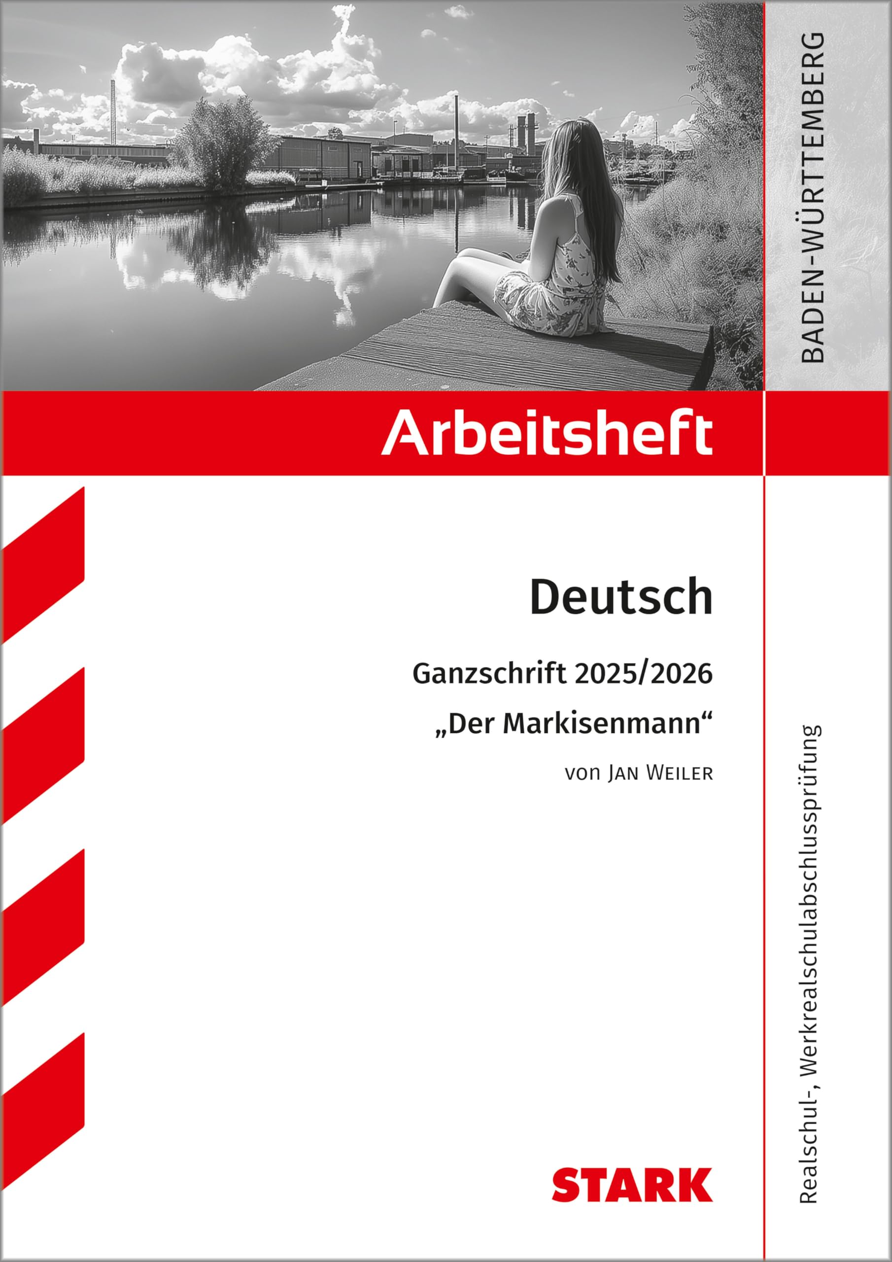 STARK Jan Weiler: Der Markisenmann - Deutsch Ganzschrift 2025/26 BW - Arbeitsheft mit Lösungen Contemporary literature