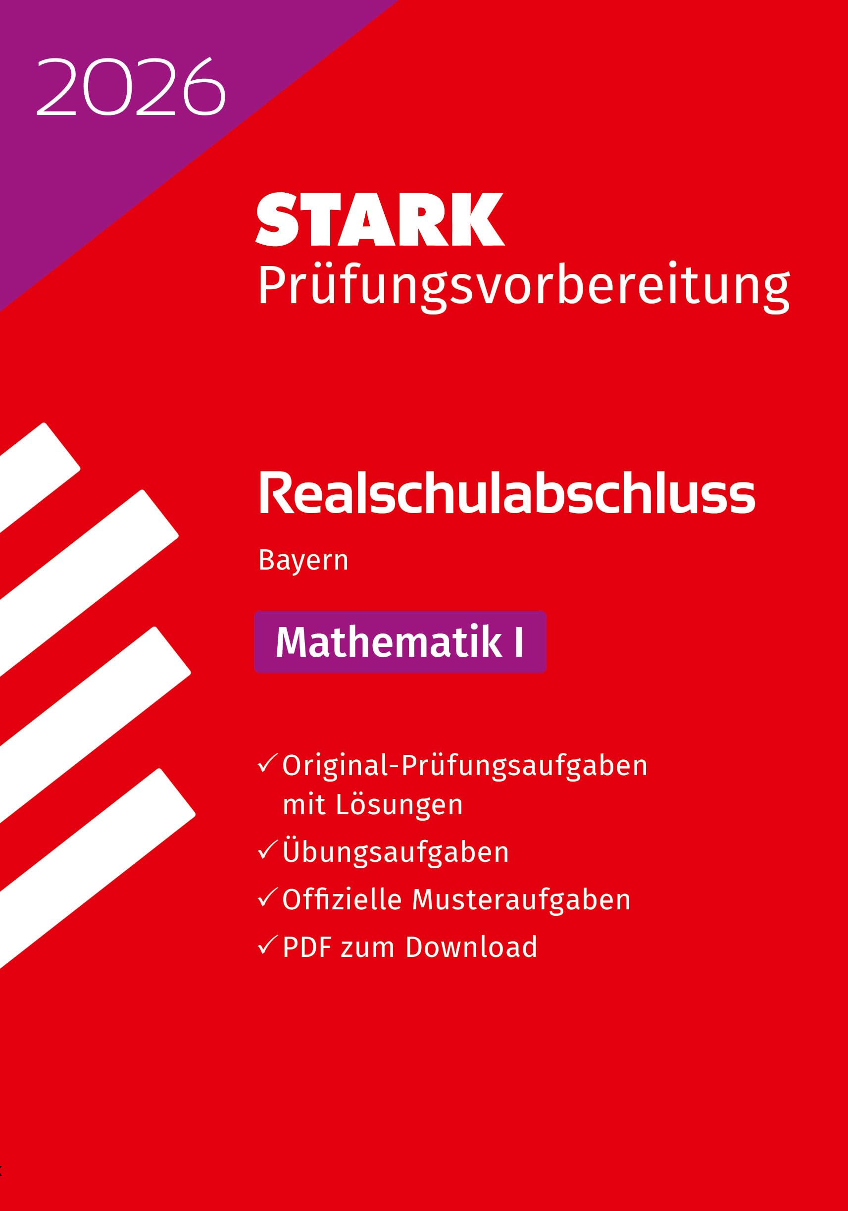 STARK Mathematik I - Realschulabschluss 2026 Bayern - Prüfungsvorbereitung Study Guides