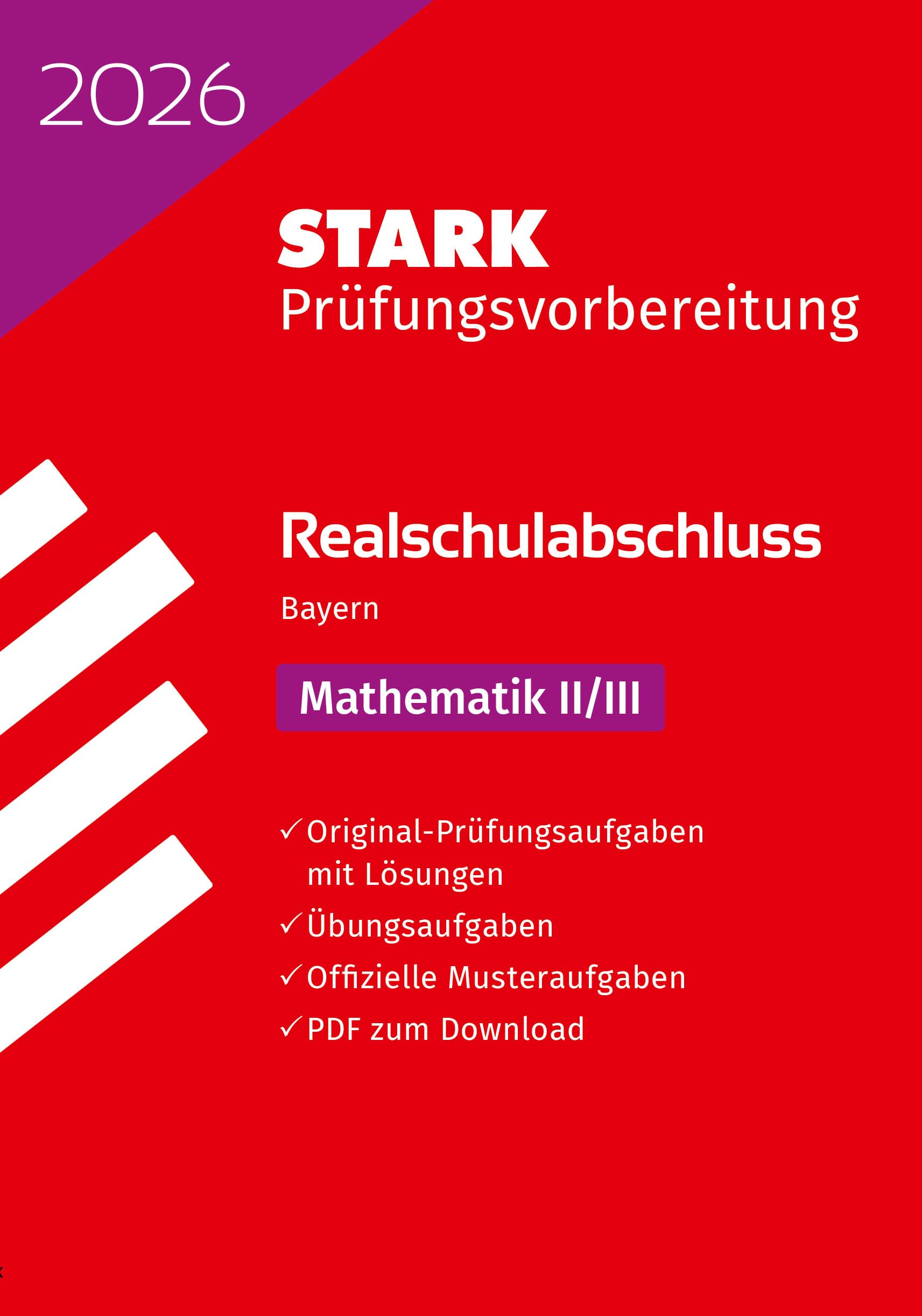 STARK Mathematik II/III - Realschulabschluss 2026 Bayern - Prüfungsvorbereitung Study Guides