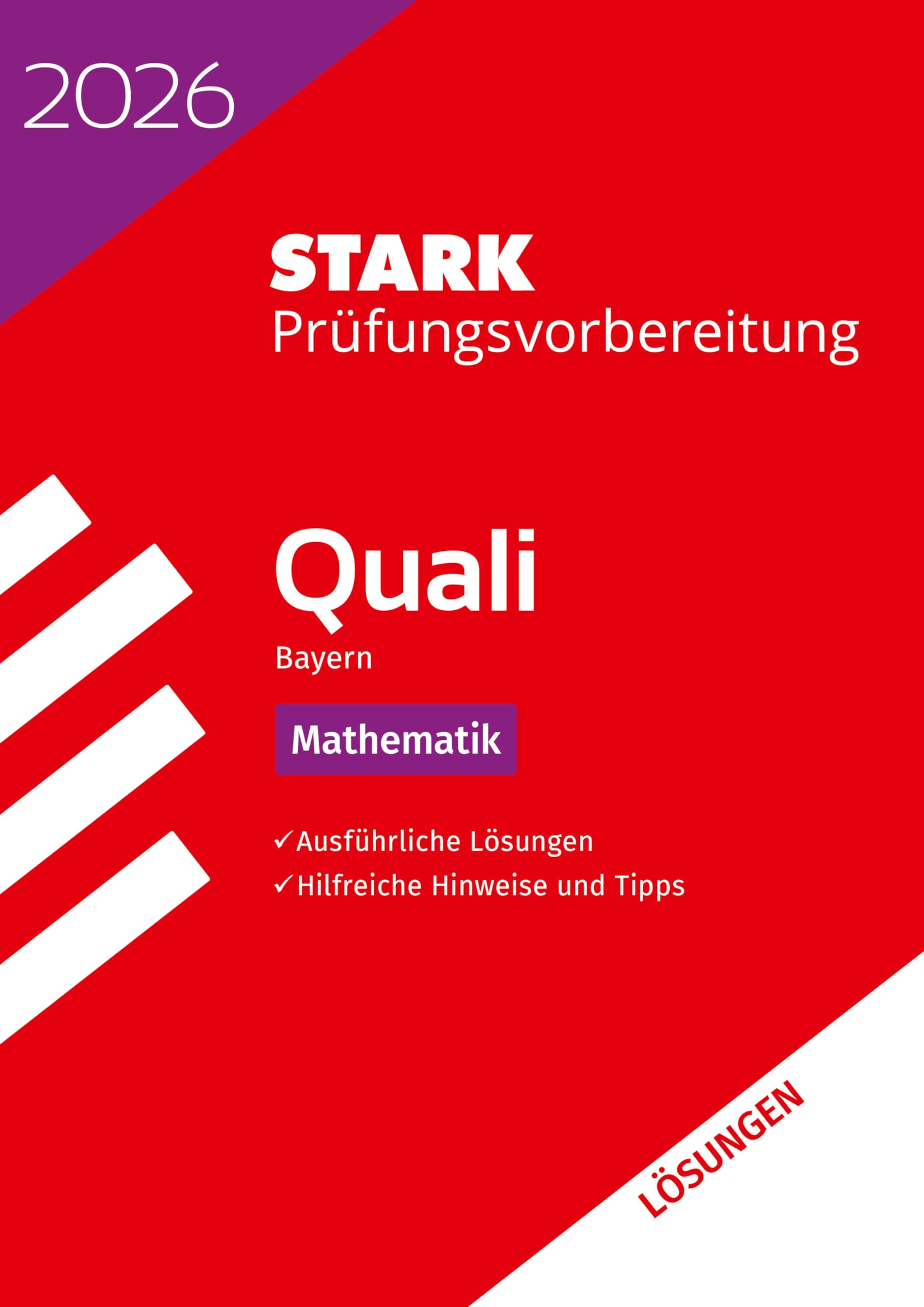 STARK Lösungen zu Mathematik 9. Klasse - Quali Mittelschule 2026 Bayern - Prüfungsvorbereitung Study Guides