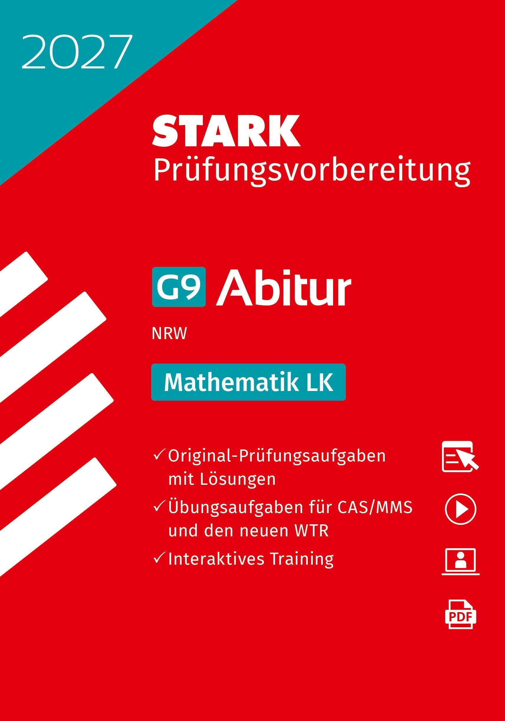 STARK Mathematik LK - Abitur 2027 NRW - Prüfungsvorbereitung (Abitur-Prüfungen) Study Guides