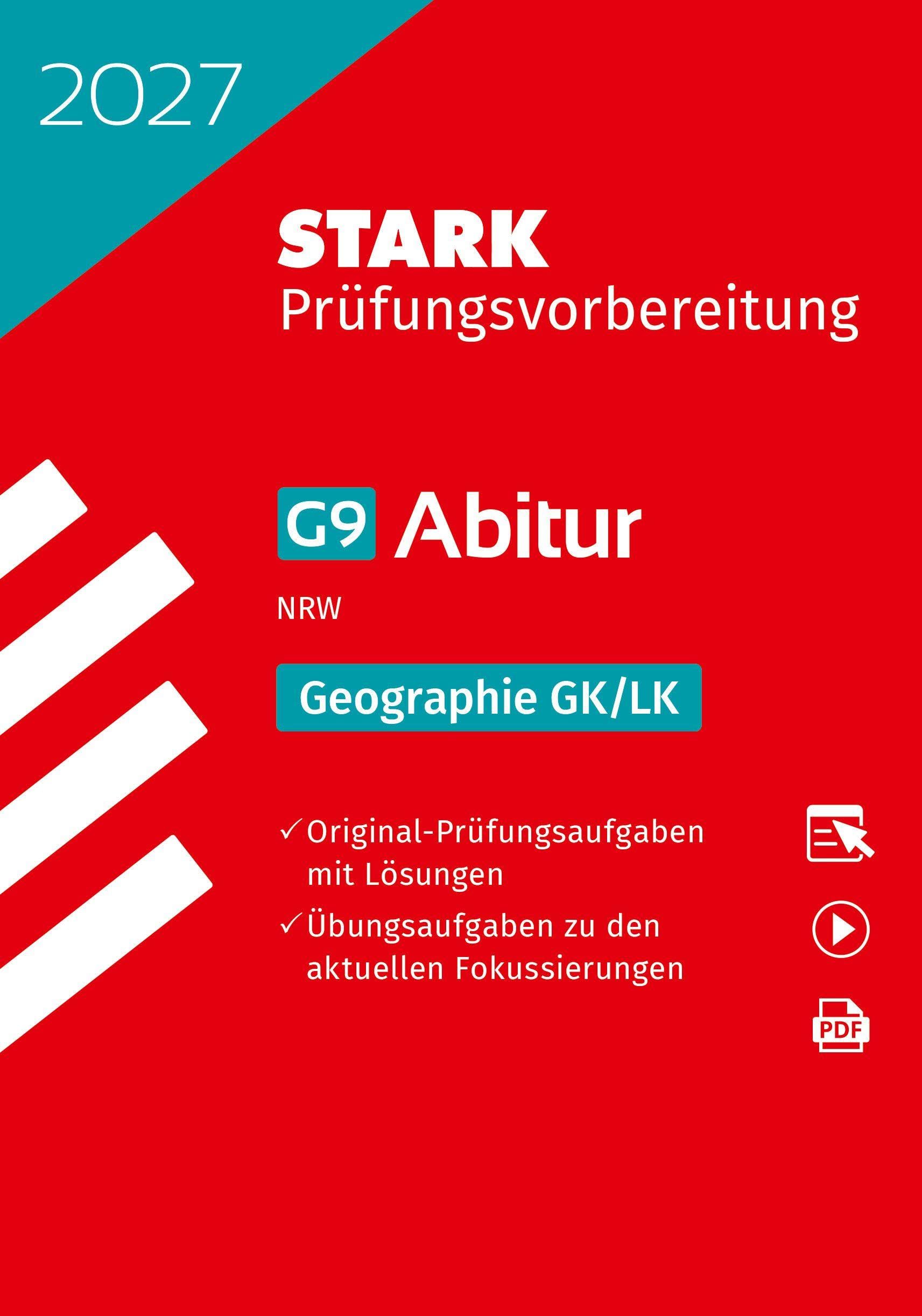 STARK Geographie GK/LK - Abitur 2027 NRW - Prüfungsvorbereitung (Abschlussprüfungen) Study Guides