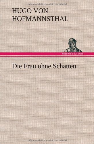 Die Frau ohne Schatten Books