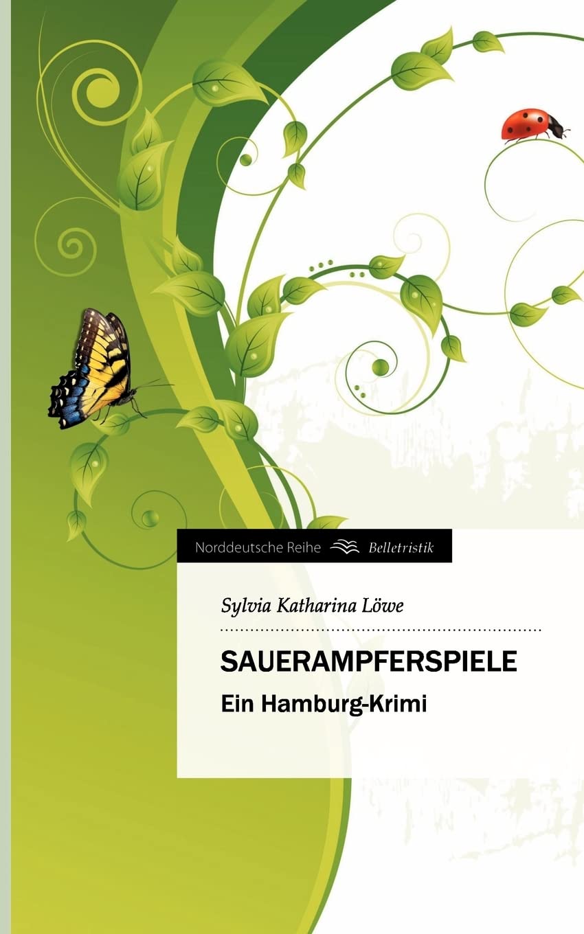 Sauerampferspiele: Ein Hamburg-Krimi (Norddeutsche Reihe) Contemporary literature