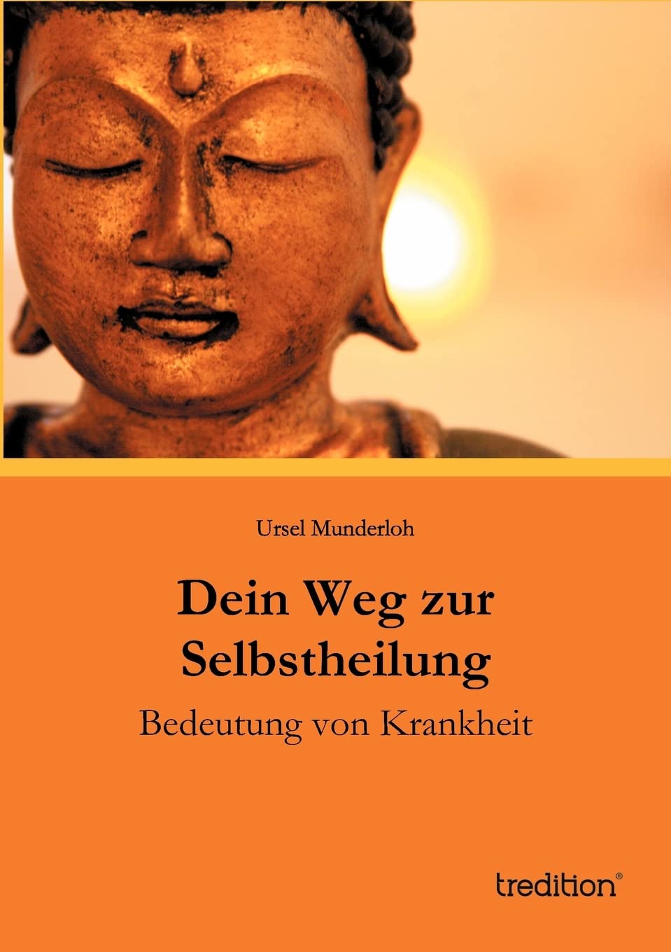 Dein Weg zur Selbstheilung Psychology