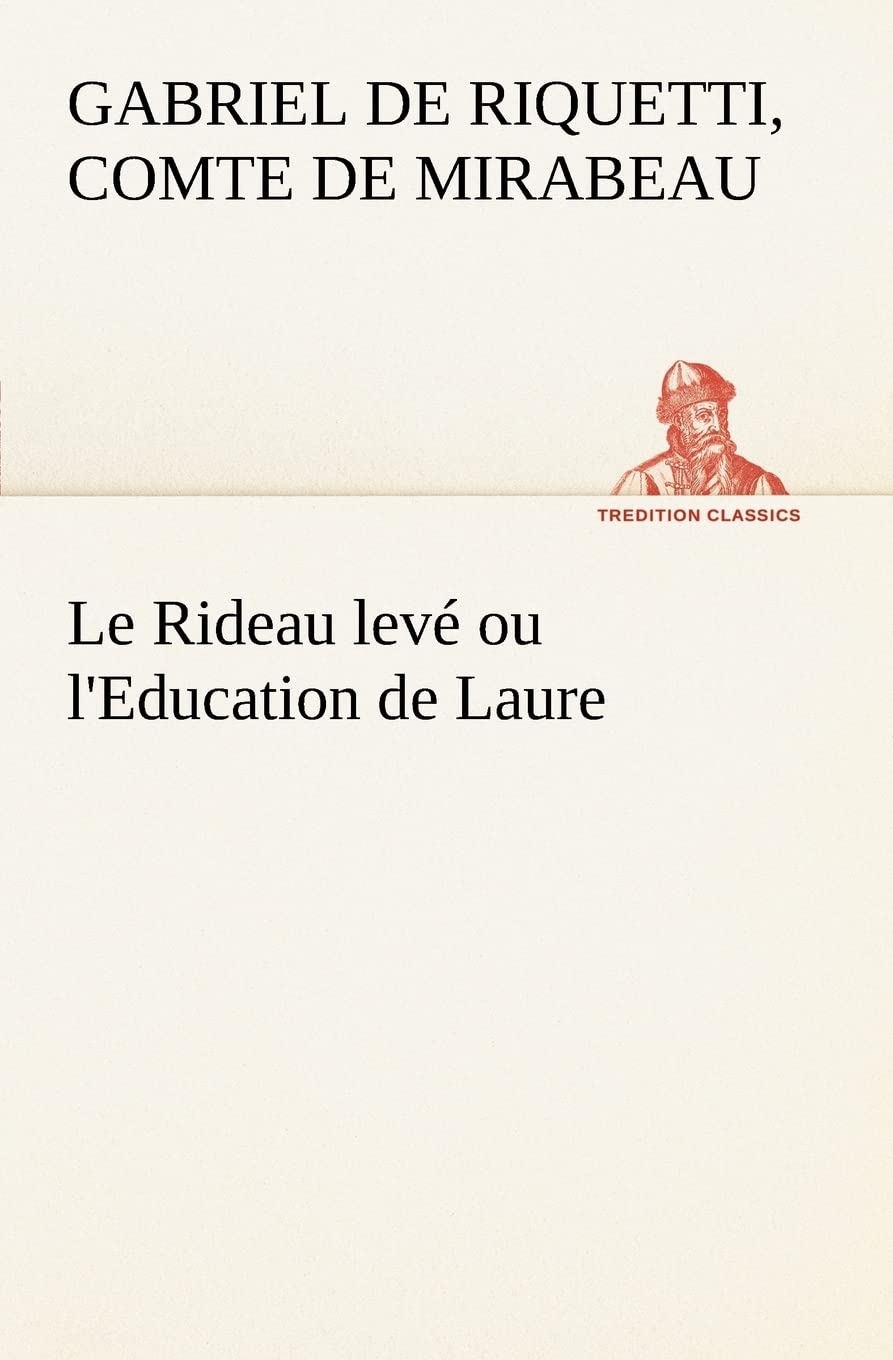 Le Rideau levé ou l'Education de Laure book