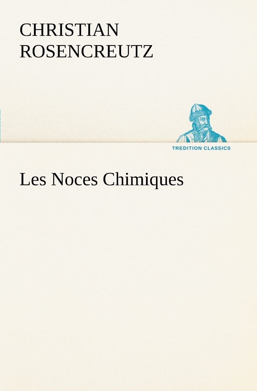 Les Noces Chimiques (TREDITION CLASSICS) Psychology