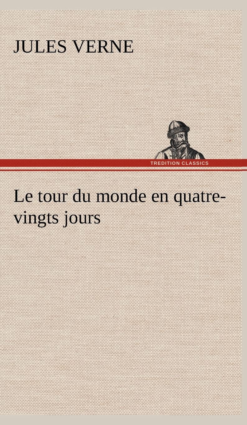 Le tour du monde en quatre-vingts jours Action & Adventure