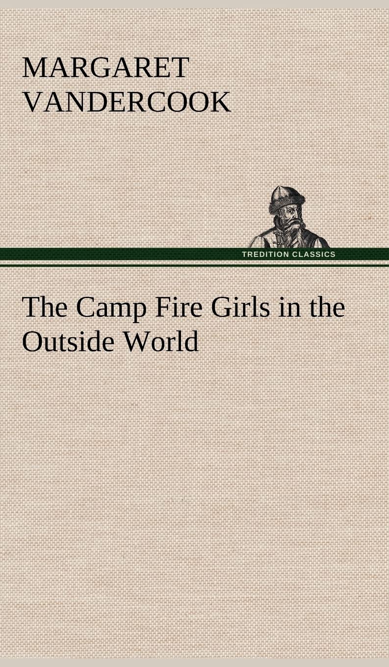 The Camp Fire Girls in the Outside World Contemporary literature