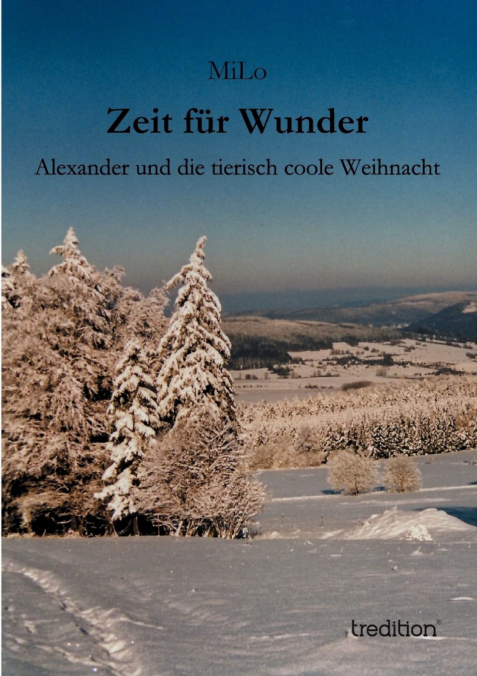 Zeit für Wunder: Alexander und die tierisch coole Weihnacht Novels & Short Stories