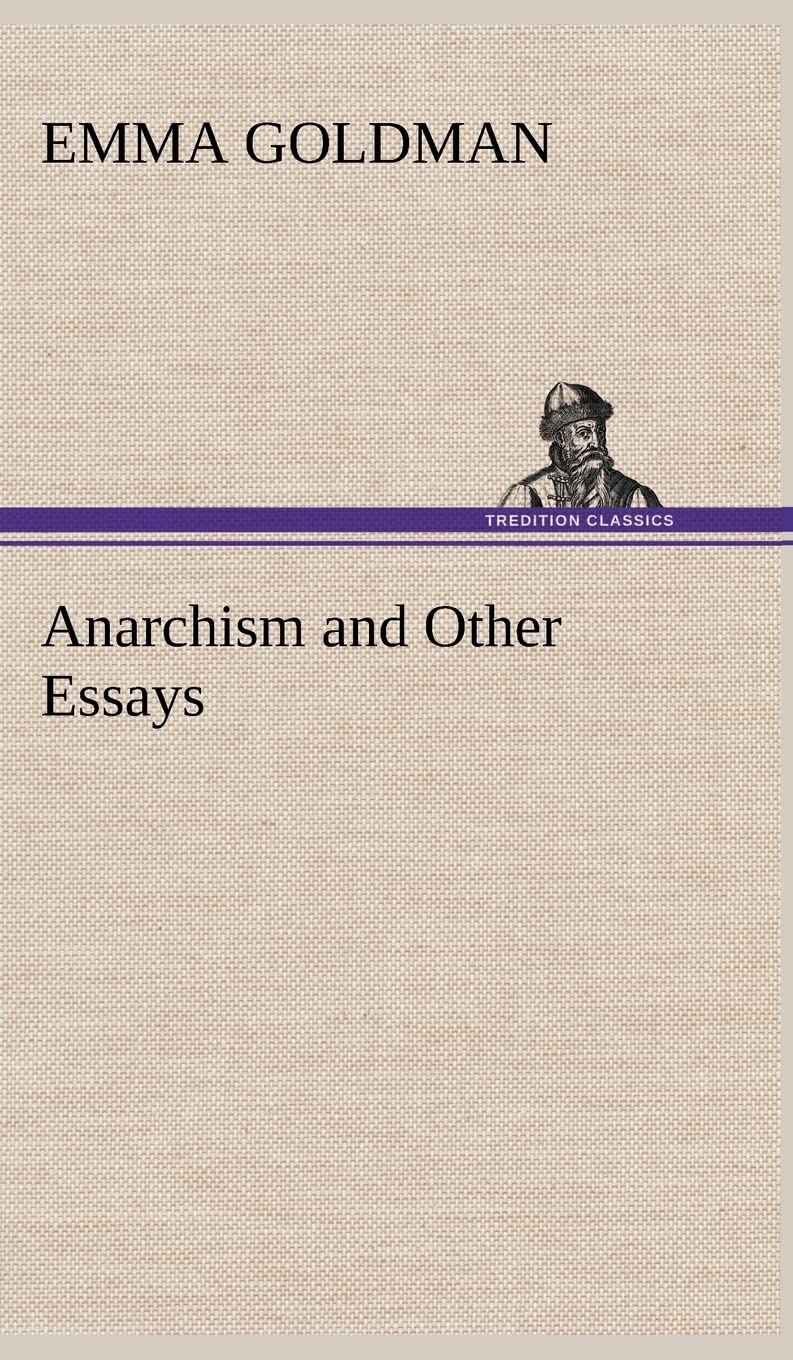 Anarchism and Other Essays Law