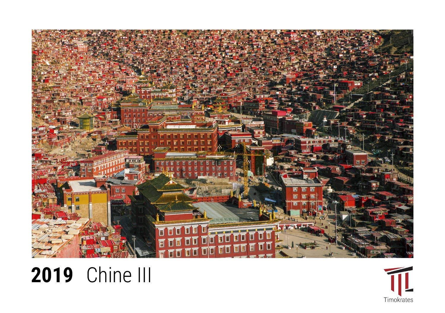 Chine III 2019 - Calendrier de bureau Timokrates, calendrier photo, calendrier photo - DIN A5 (21 x 15 cm) Film, Art & Culture