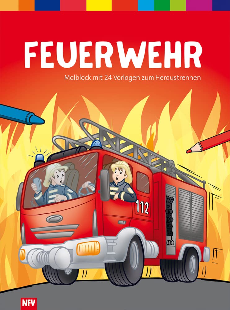 Feuerwehr: Malblock mit 24 Vorlagen zum Heraustrennen Non-fiction
