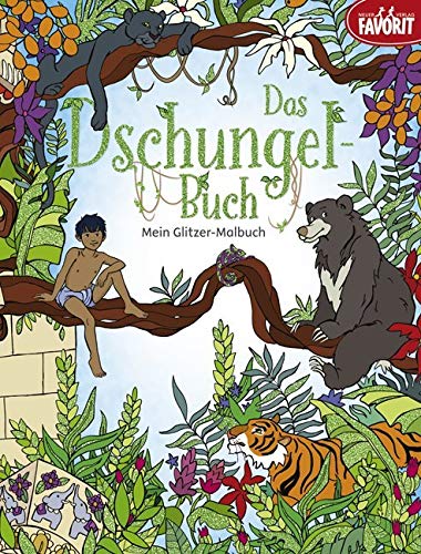 Das Dschungelbuch Malbuch: Malbuch mit Glitzerlack auf dem Cover und den Malvorlagen Non-fiction