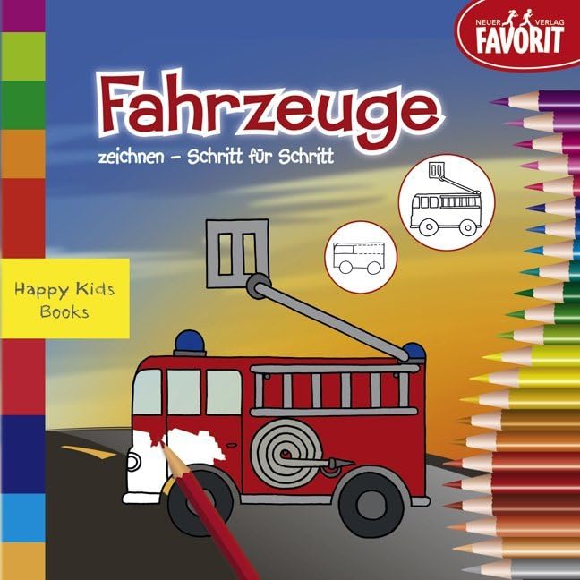 Fahrzeuge zeichnen - Schritt für Schritt: Happy Kids Books Non-fiction