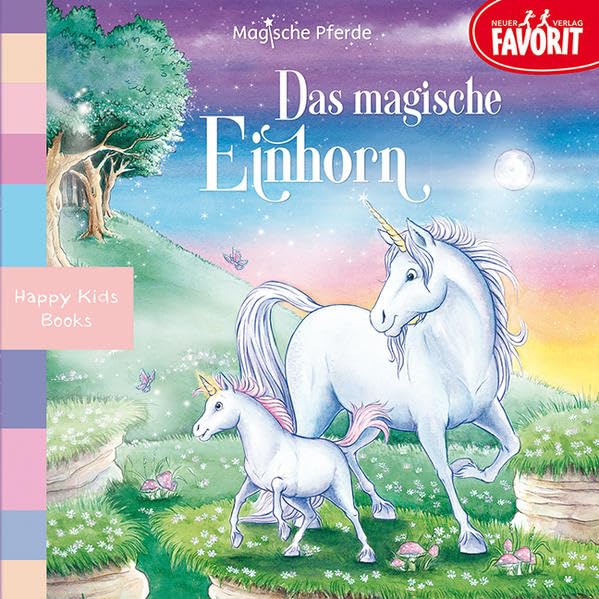 Magische Pferde – Das magische Einhorn: Happy Kids Books Children's books