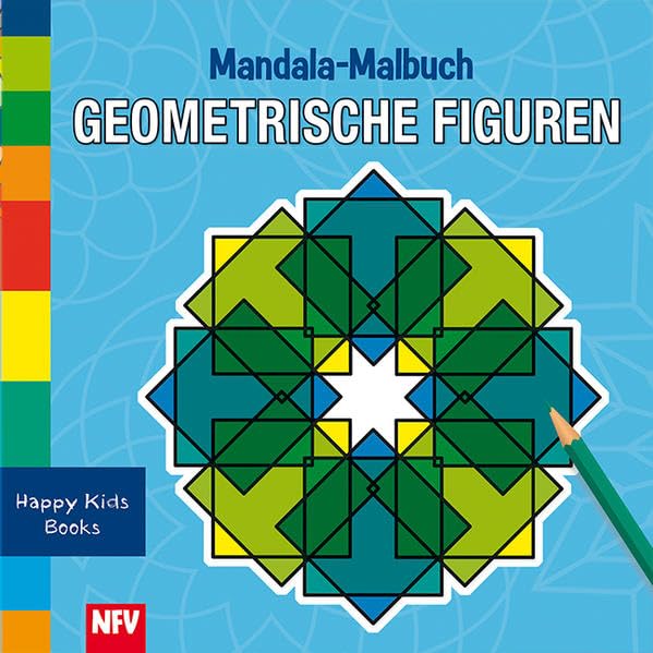 Mandala-Malbuch - Geometrische Figuren: Happy Kids Books Children's books