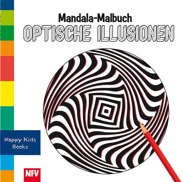 Mandala-Malbuch – Optische Illusionen: Happy Kids Books Children's books