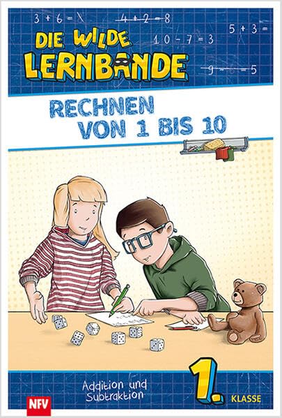 Rechnen von 1 bis 10: DIE WILDE LERNBANDE – 1. Klasse Non-fiction