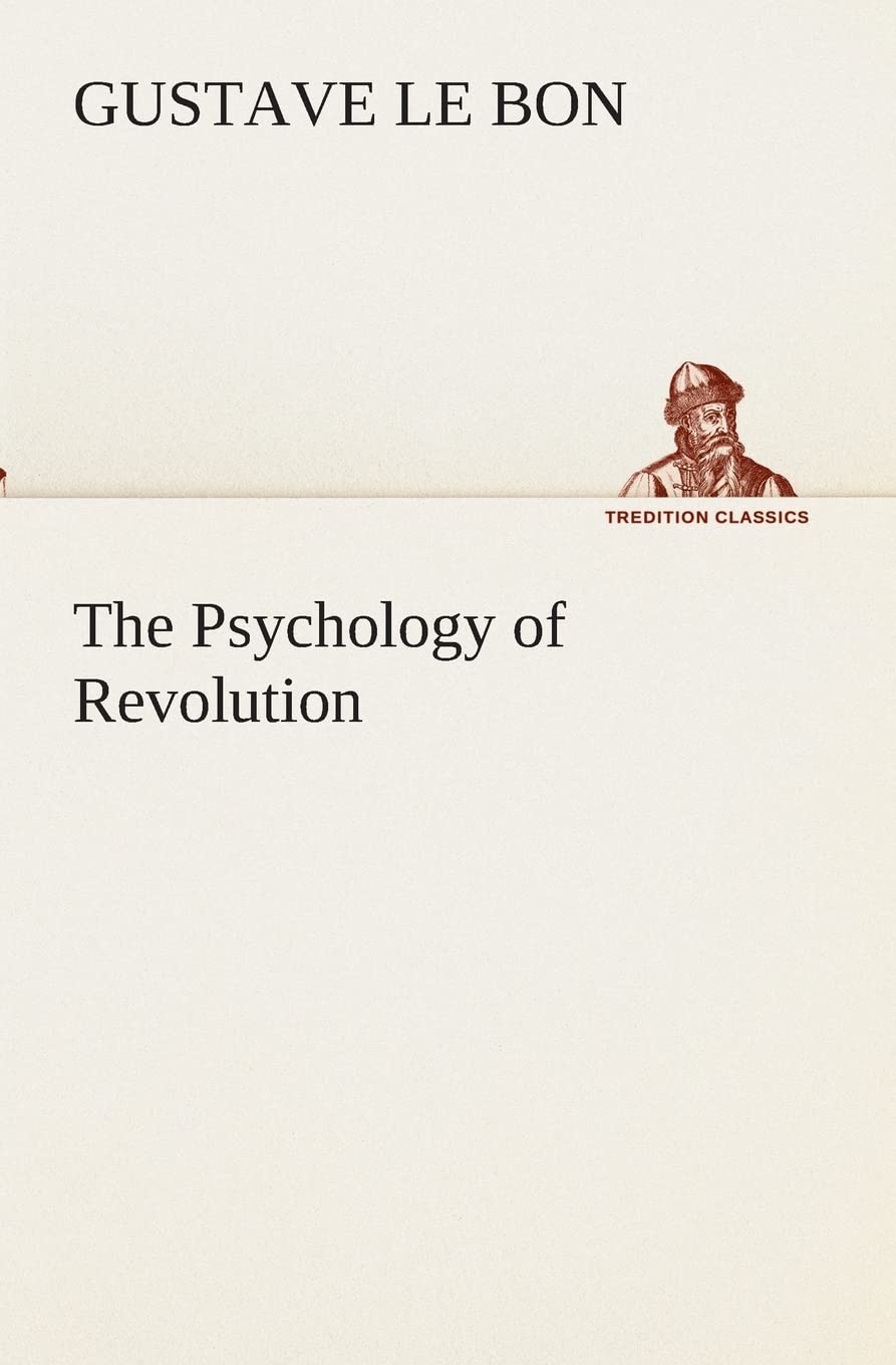 The Psychology of Revolution book
