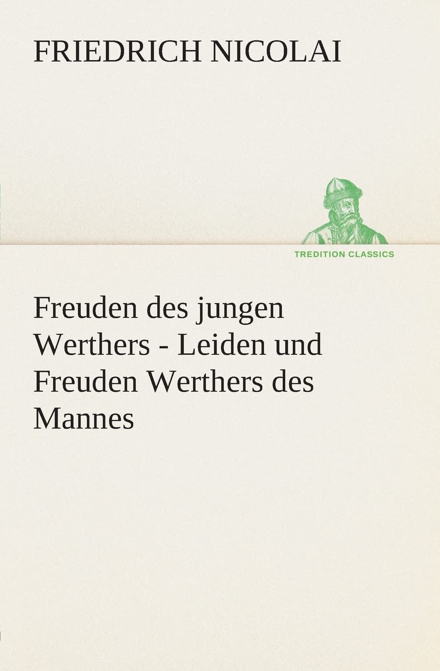 Freuden des jungen Werthers - Leiden und Freuden Werthers des Mannes Contemporary literature