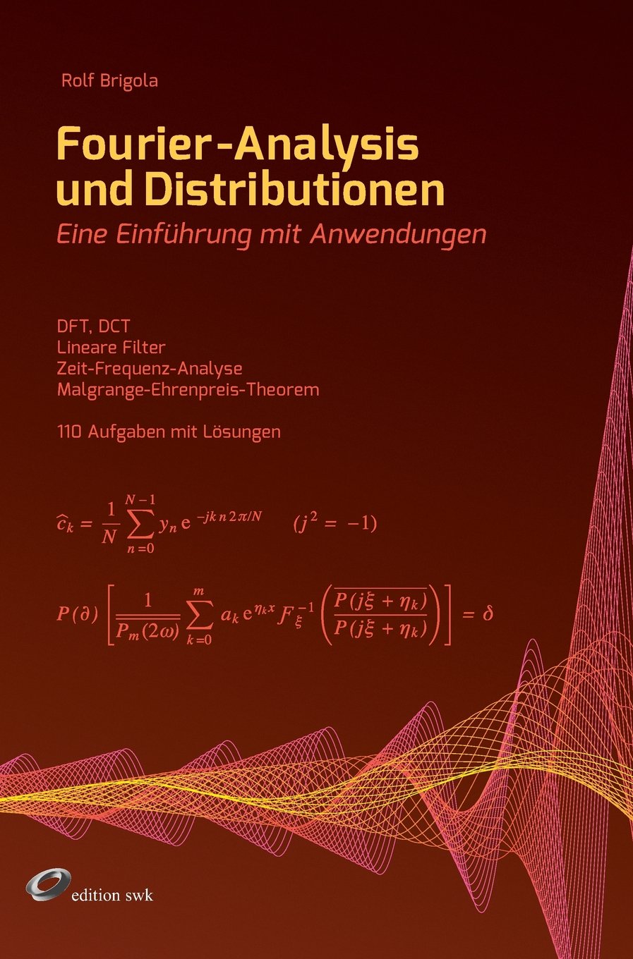 Fourier-Analysis und Distributionen: Eine Einführung mit Anwendungen Business & Technology