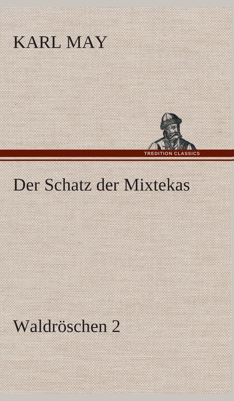 Product Image: Der Schatz der Mixtekas