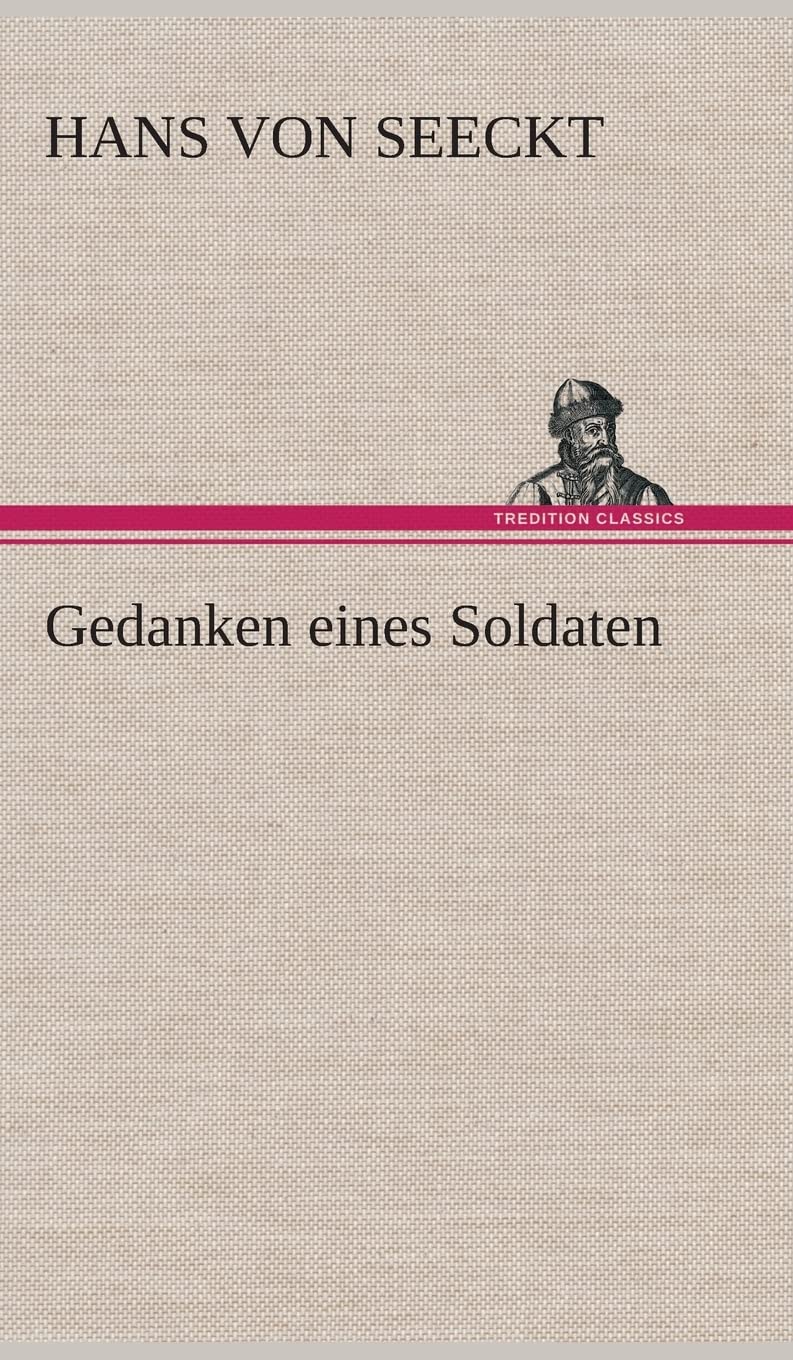 Gedanken eines Soldaten Essays & Short Stories