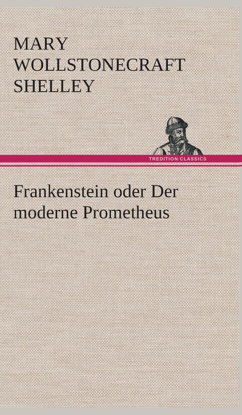 Frankenstein oder Der moderne Prometheus Contemporary literature
