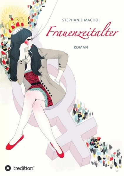 Frauenzeitalter: Roman Contemporary literature