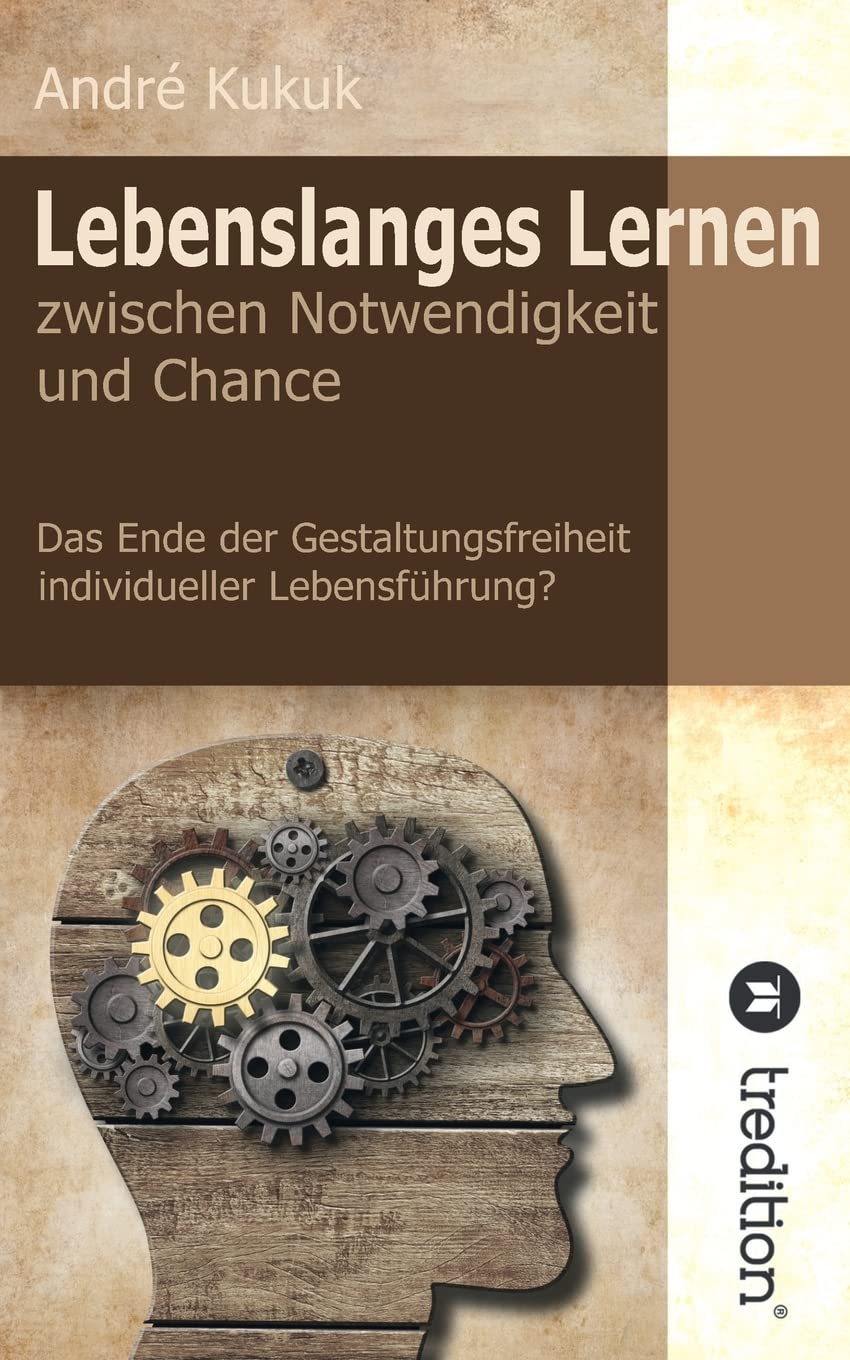 Lebenslanges Lernen zwischen Notwendigkeit und Chance book