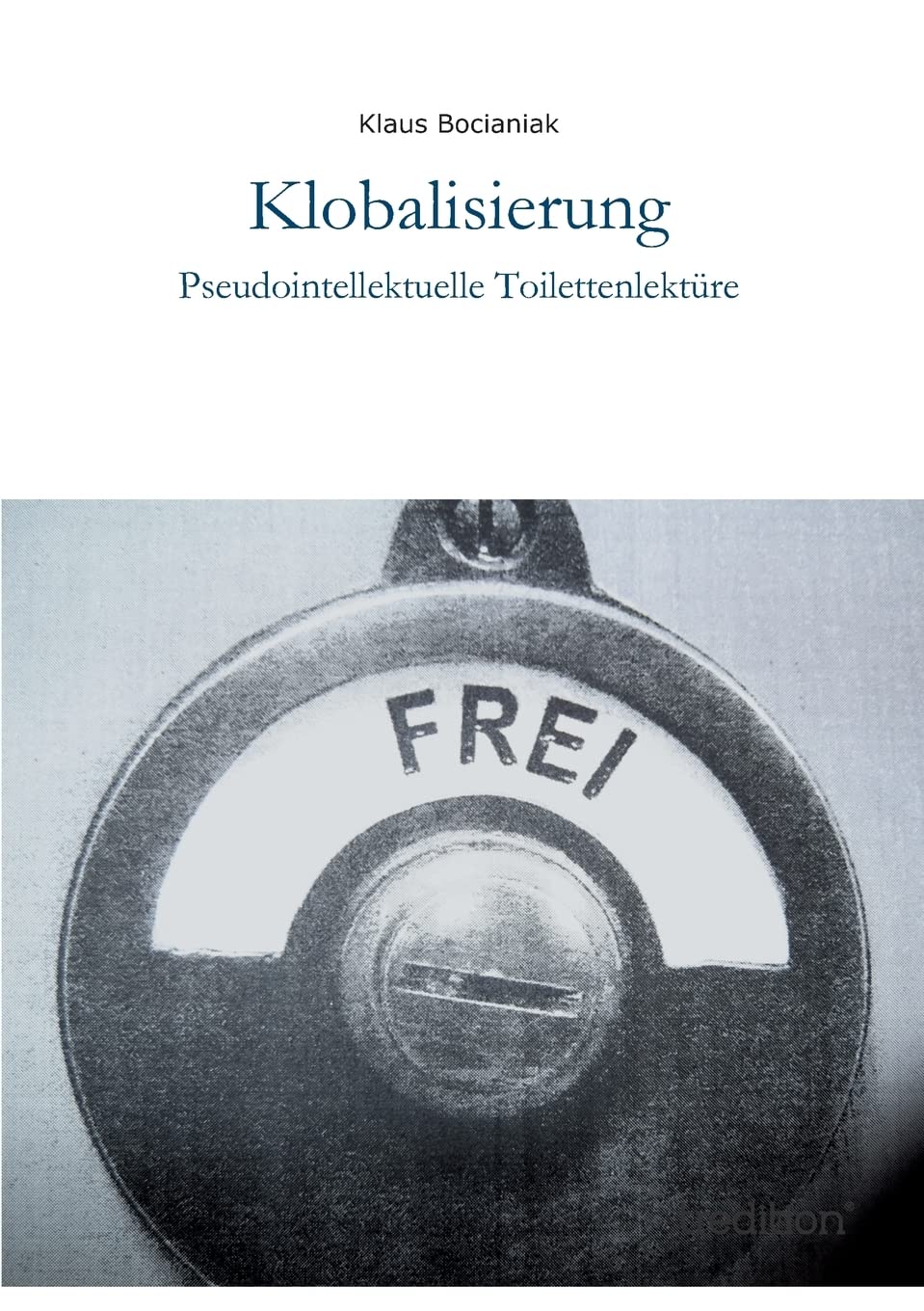 Klobalisierung: Pseudointellektuelle Toilettenlektüre Contemporary literature
