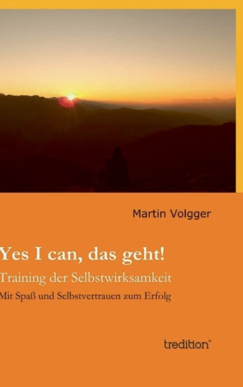 Yes I can, das geht!: Training der Selbstwirksamkeit Psychology