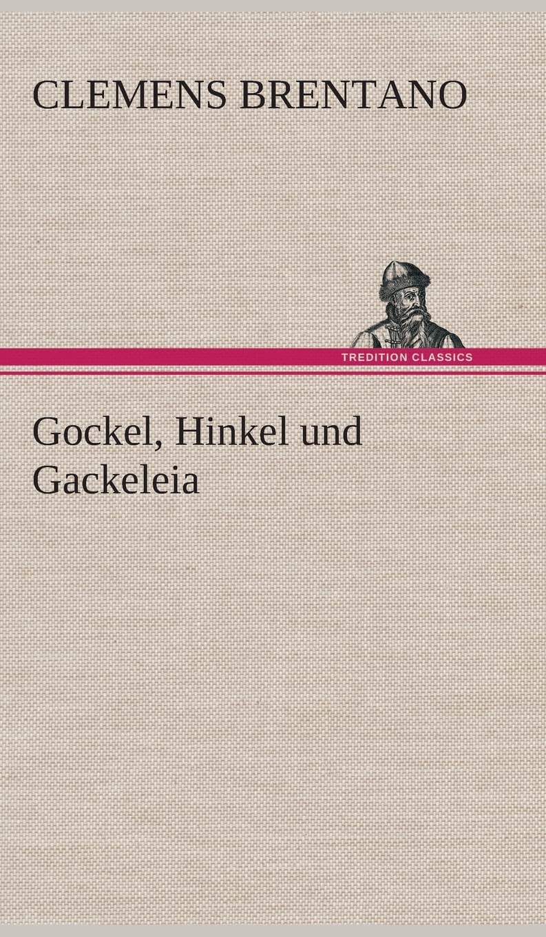 Gockel, Hinkel und Gackeleia Contemporary literature