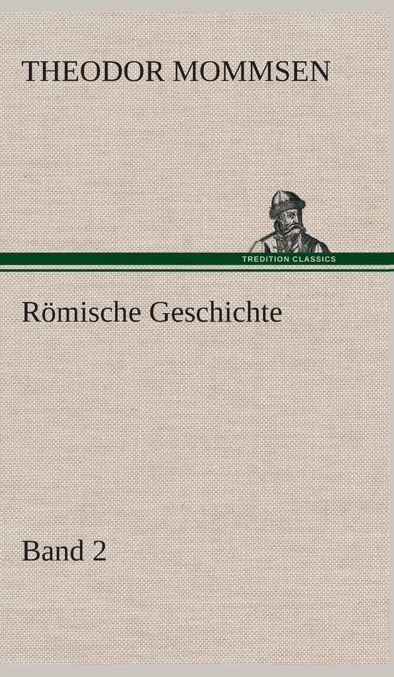 Römische Geschichte - Band 2 Politics & History