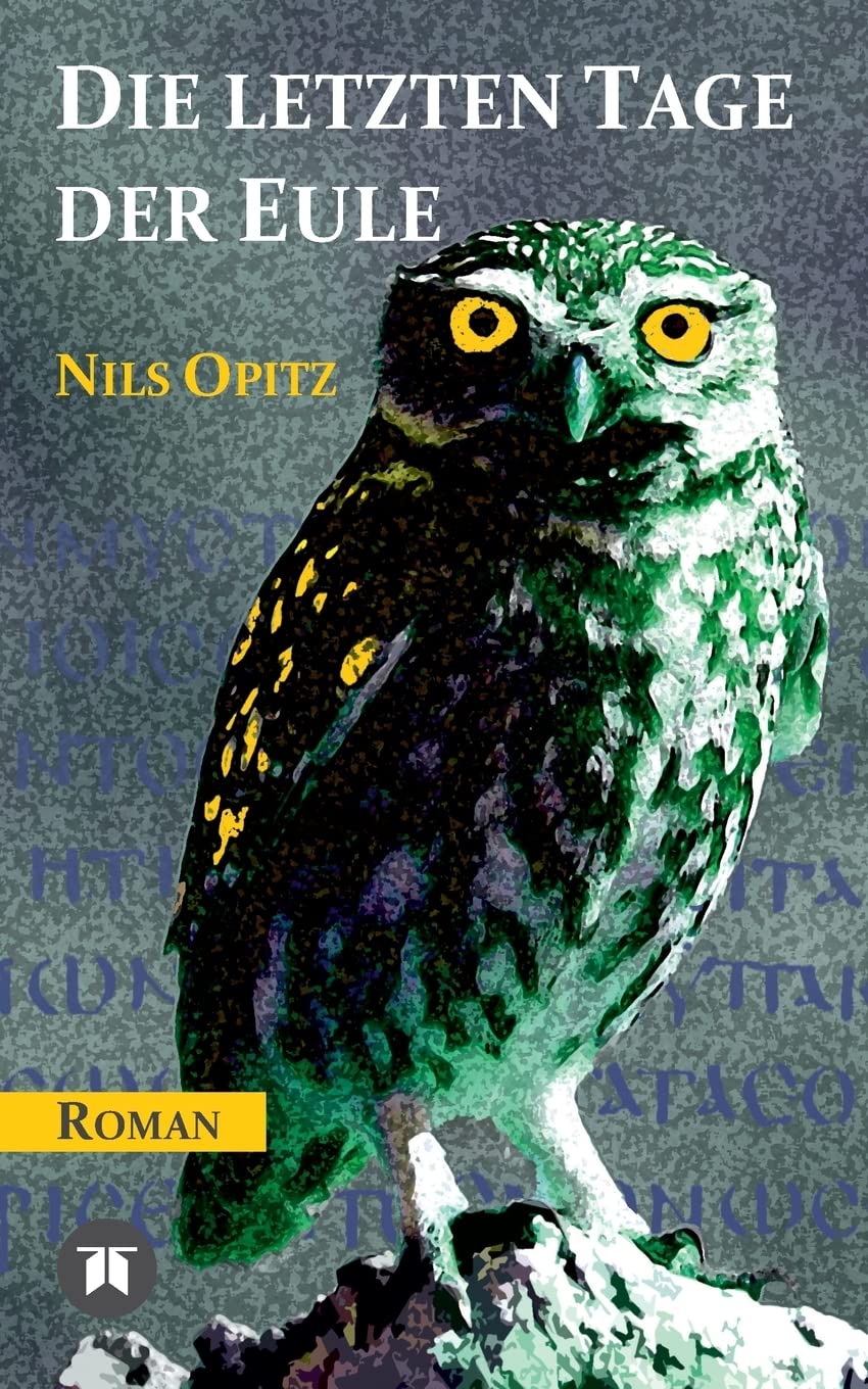 Die letzten Tage der Eule Contemporary literature Books