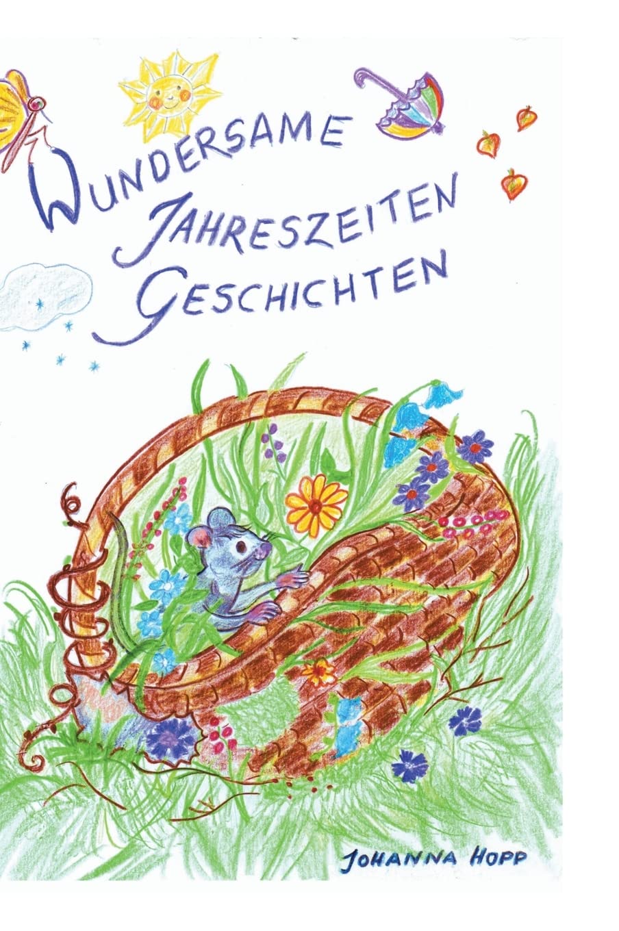 Wundersame Jahreszeiten Geschichten Novels & Short Stories
