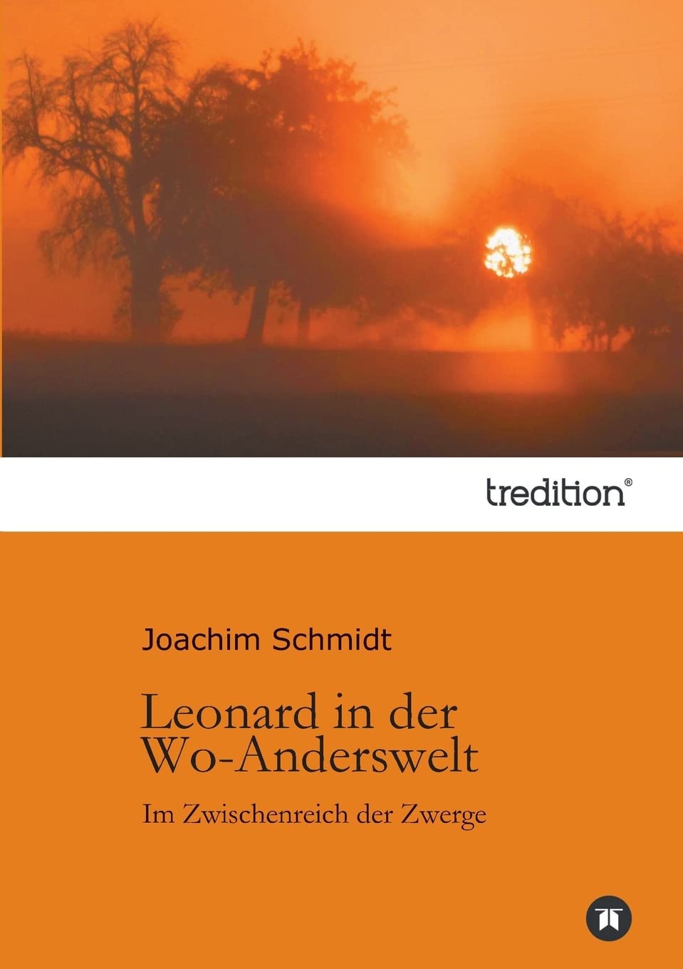 Leonard in der Wo-Anderswelt: Im Zwischenreich der Zwerge Contemporary literature